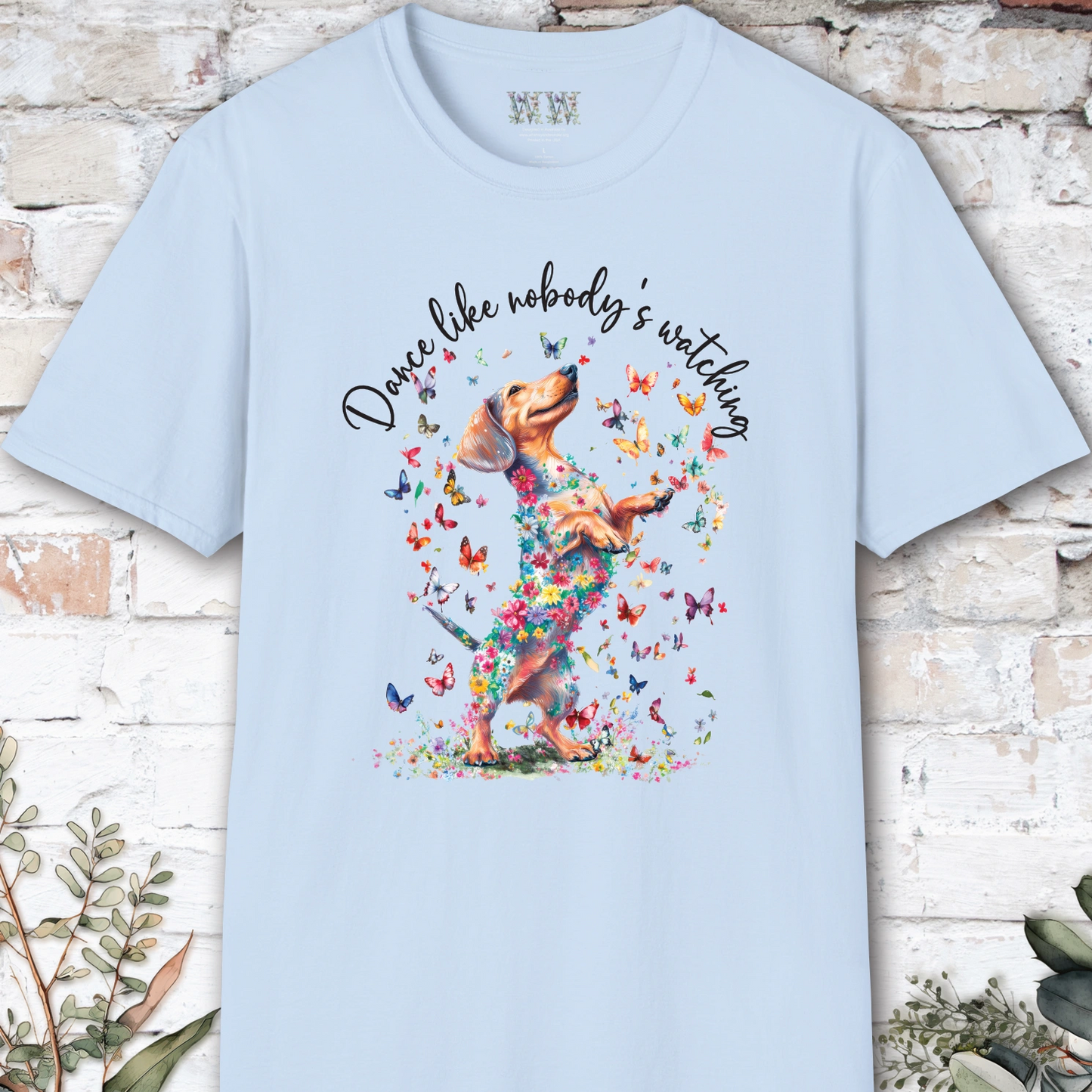 Dachshund #1 "Dance like nobody's watching" unisex T shirt