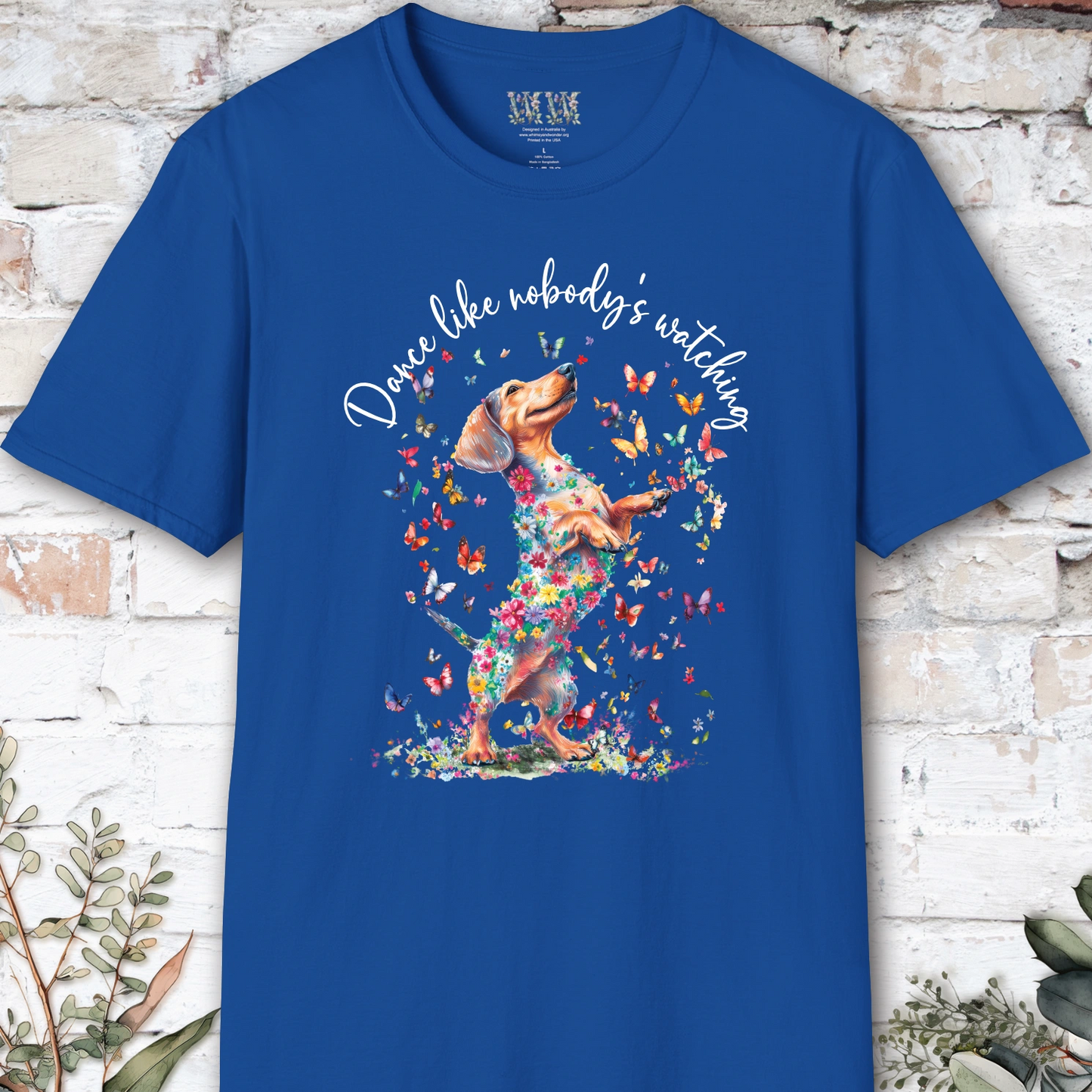 Dachshund #1 "Dance like nobody's watching" unisex T shirt