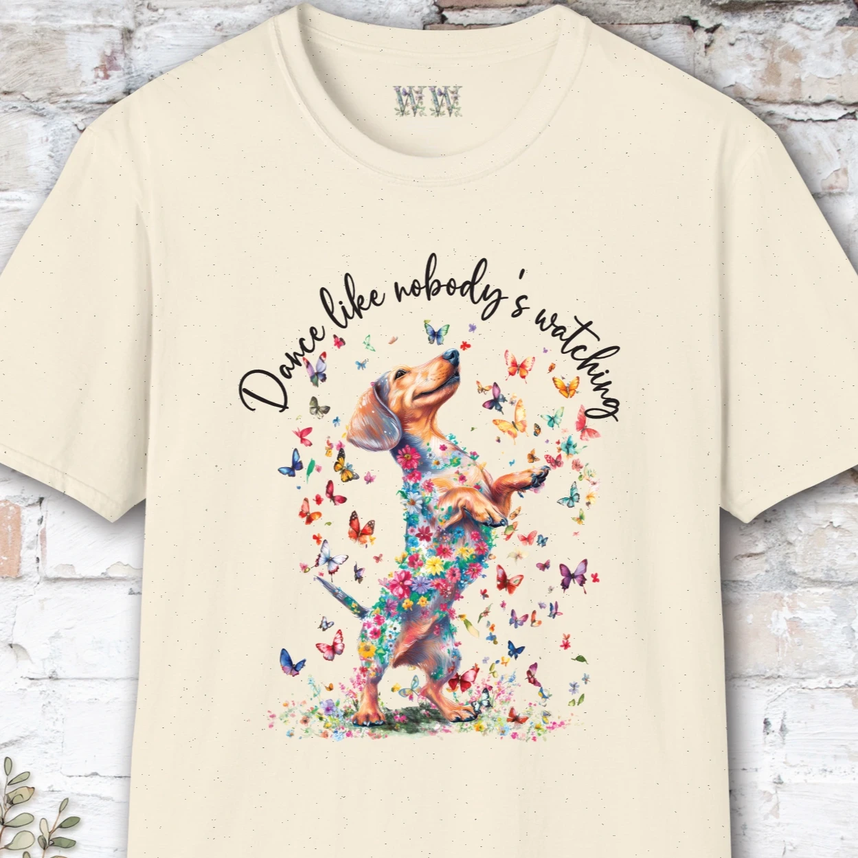 Dachshund #1 "Dance like nobody's watching" unisex T shirt