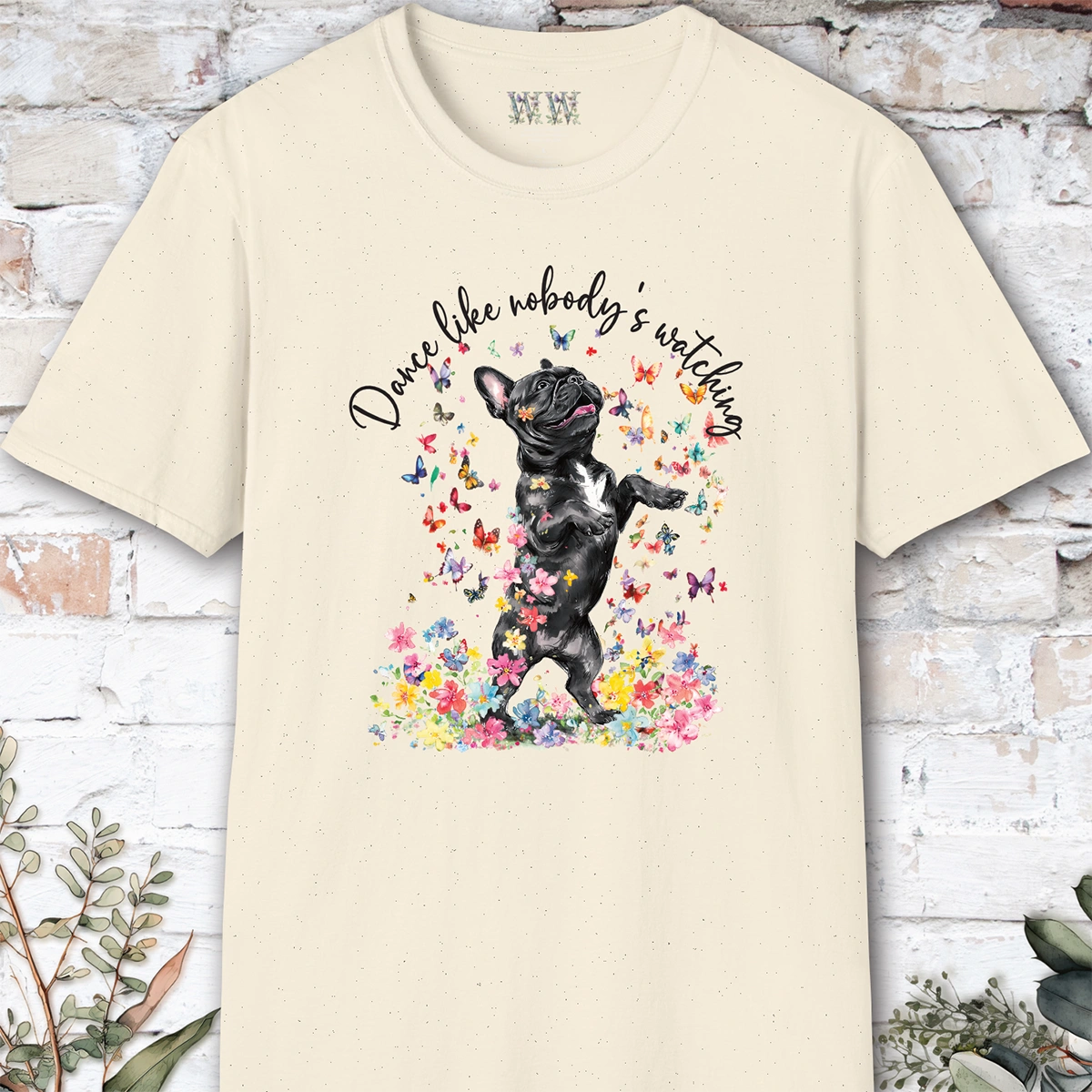 French Bulldog #2 "Dance like nobody's watching" unisex T shirt