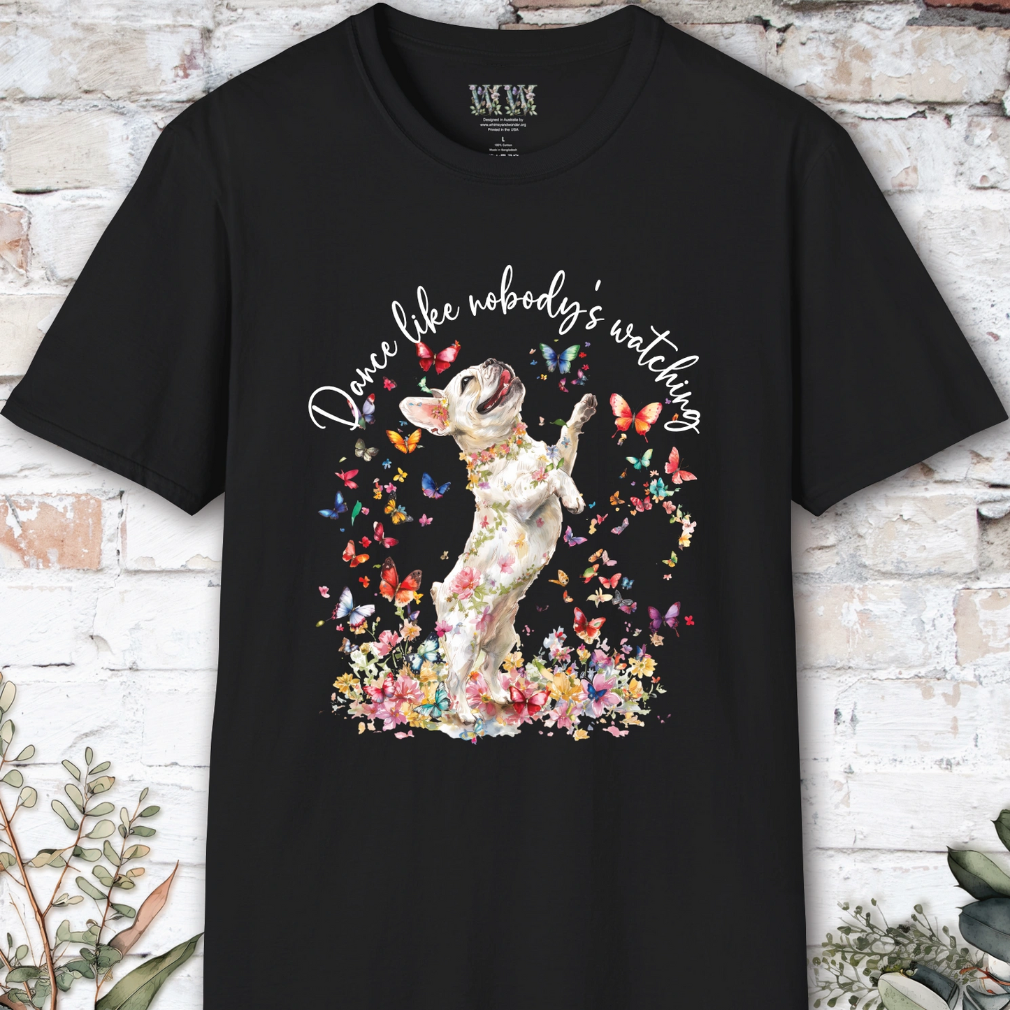 French Bulldog #1 "Dance like nobody's watching" unisex T shirt