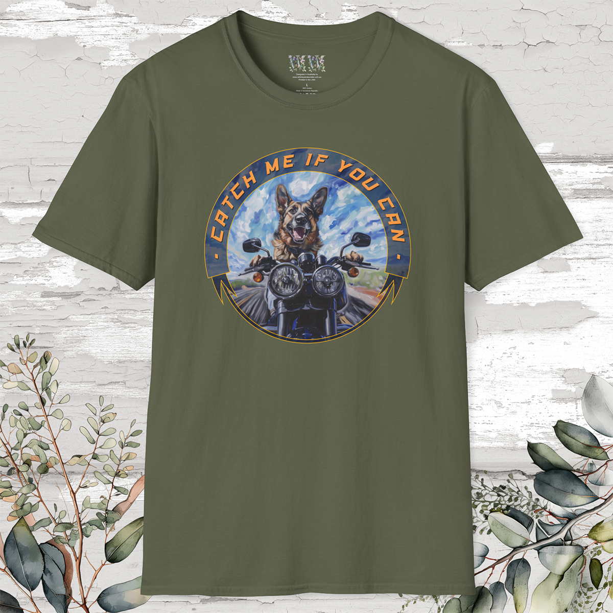 German Shepherd "Catch me if you can" T Shirt.