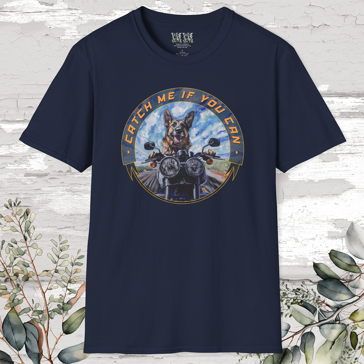 German Shepherd "Catch me if you can" T Shirt.