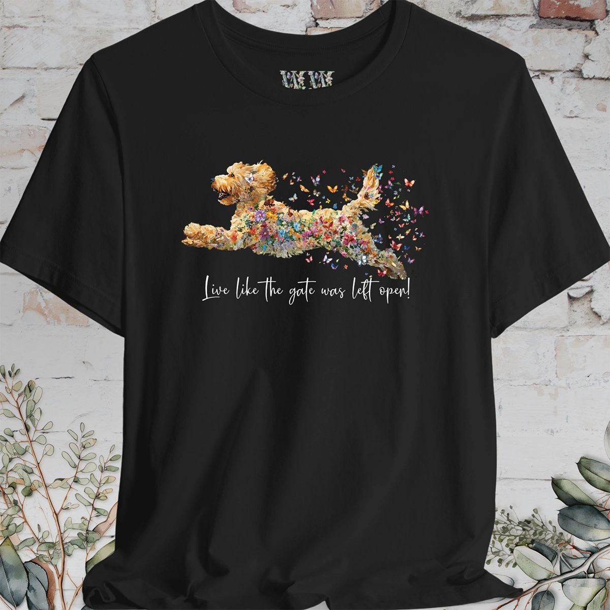 Golden Doodle #2 "Live like the gate was left open" T shirt