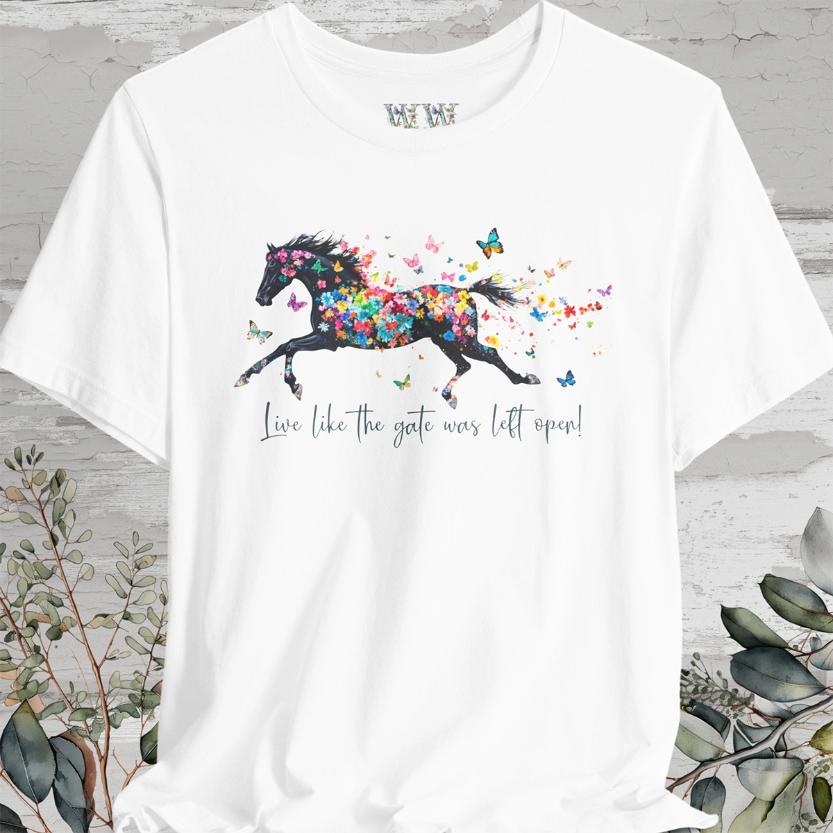 Horse #2 'Live like the gate was left open' T shirt