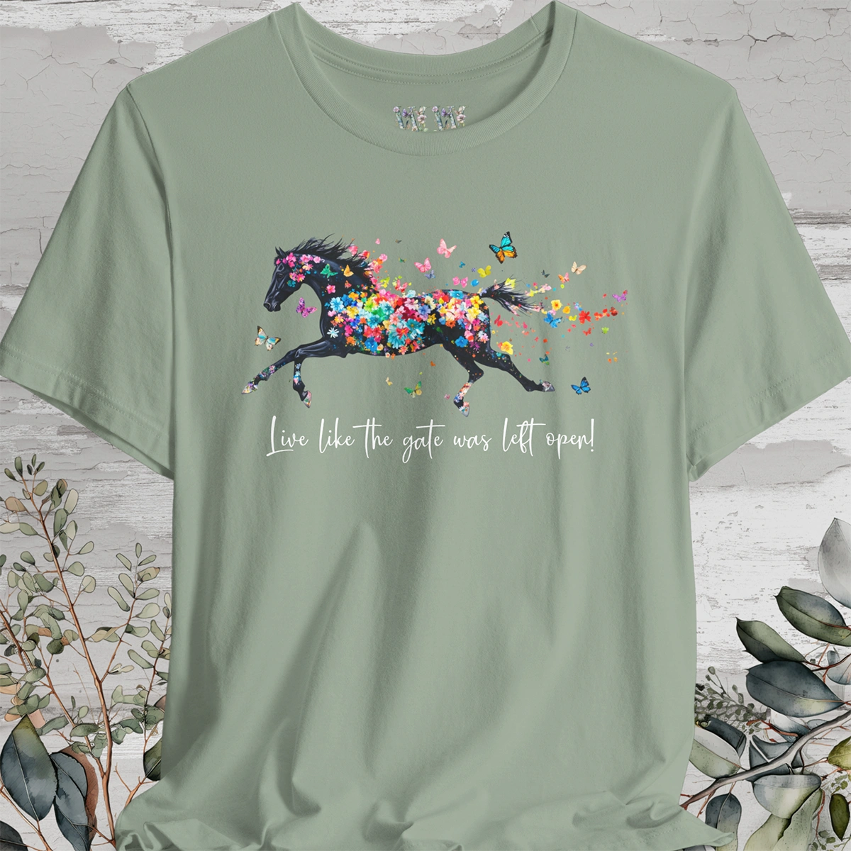 Horse #2 'Live like the gate was left open' T shirt