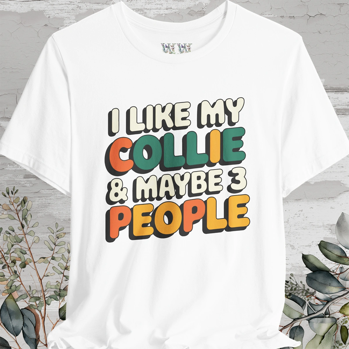 I like my Collie Unisex T shirt