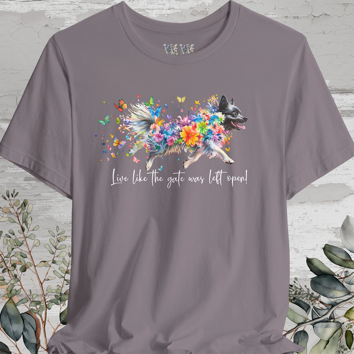 Keeshond #1 "Live like the gate was left open" Unisex T shirt