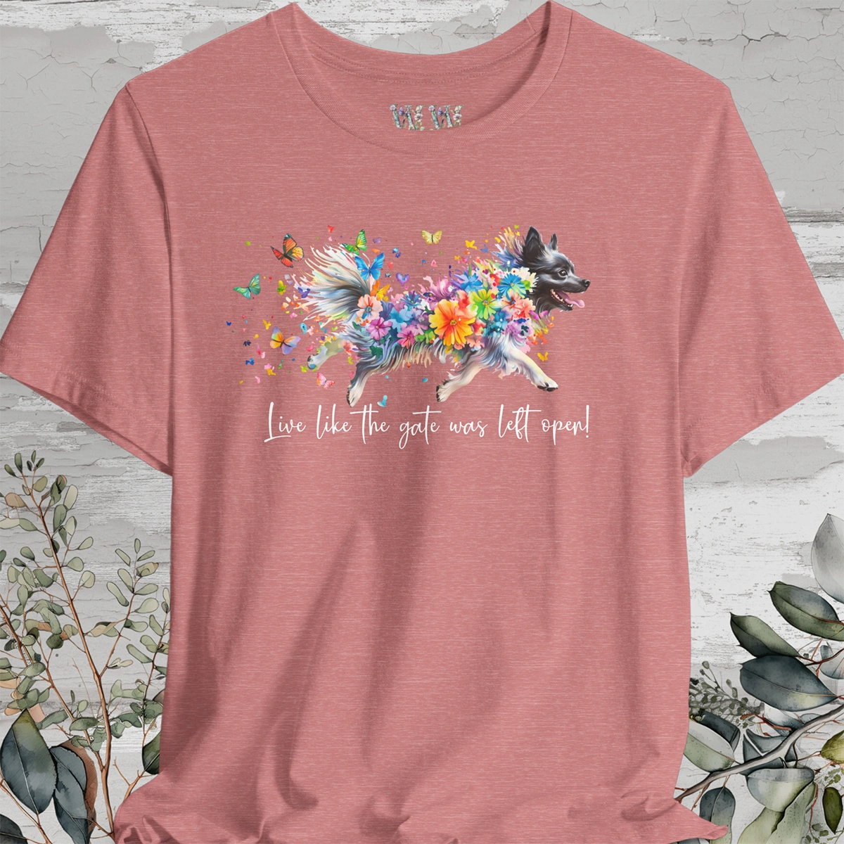 Keeshond #1 "Live like the gate was left open" Unisex T shirt