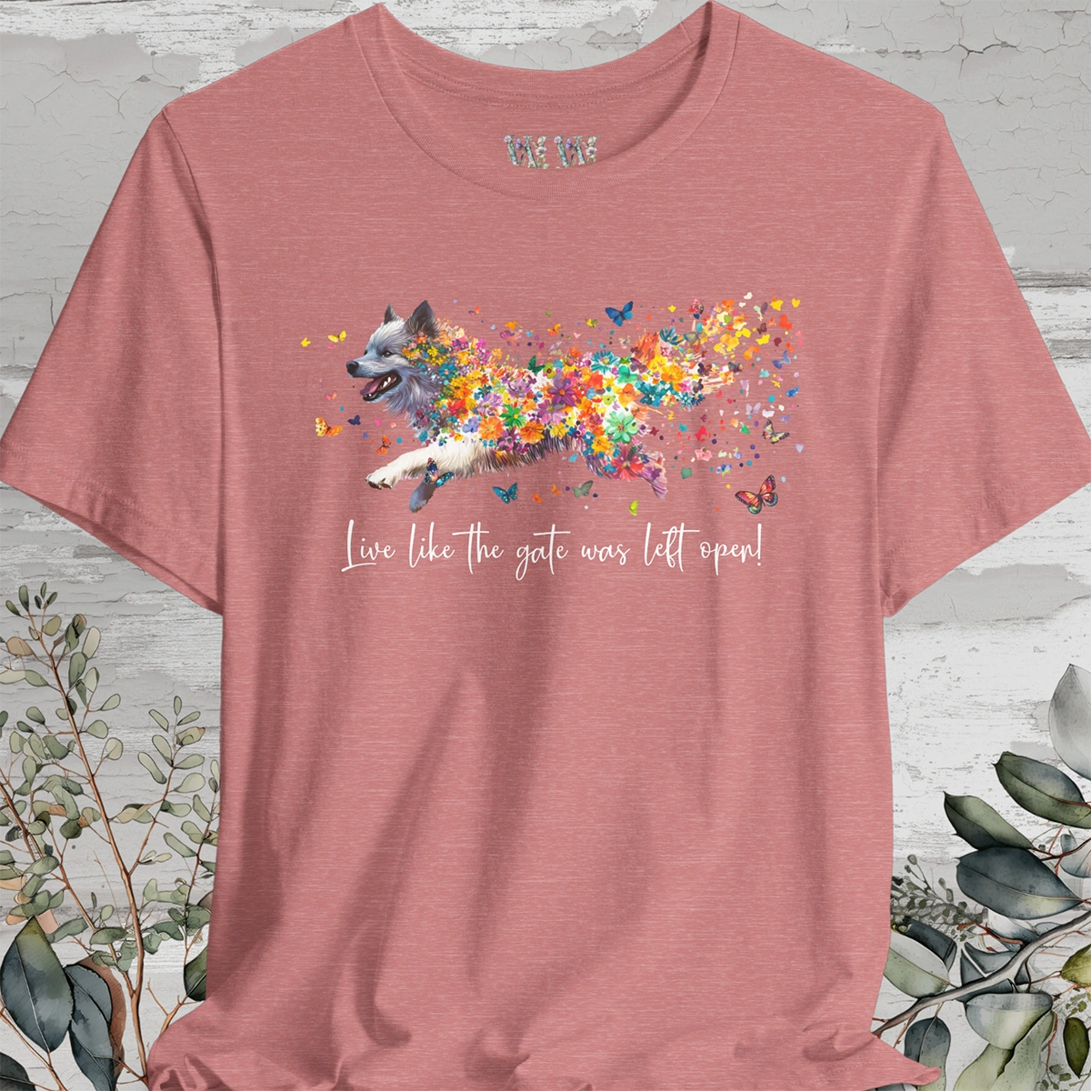 Keeshond #2 "Live like the gate was left open" Unisex T shirt