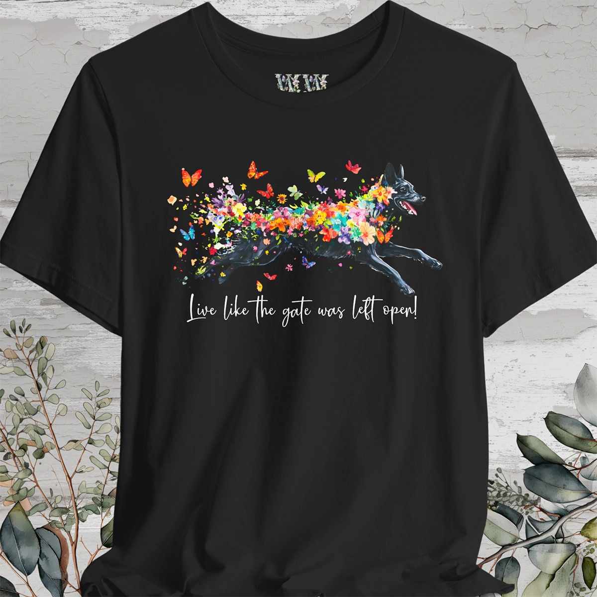 Kelpie "Live like the gate was left open" Unisex T shirt