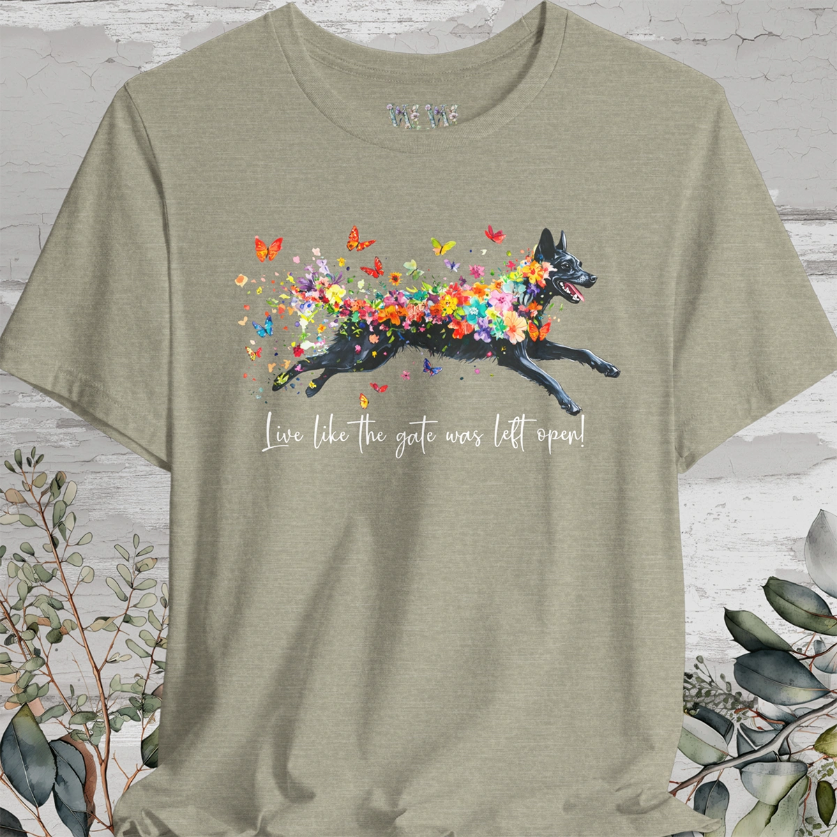 Kelpie "Live like the gate was left open" Unisex T shirt