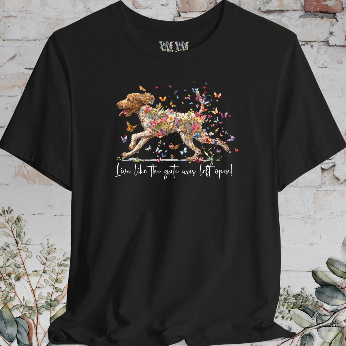 Lagotto Romagnolo #2 "Live like the gate was left open" Unisex T shirt
