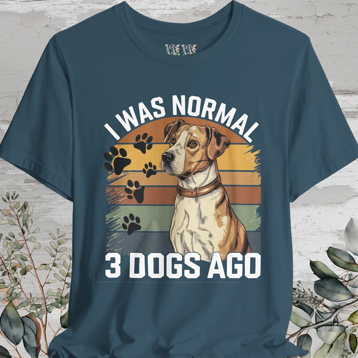 I Was Normal 3 Dogs Ago #2 - Unisex T shirt