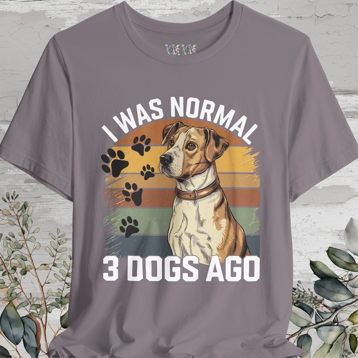 I Was Normal 3 Dogs Ago #2 - Unisex T shirt