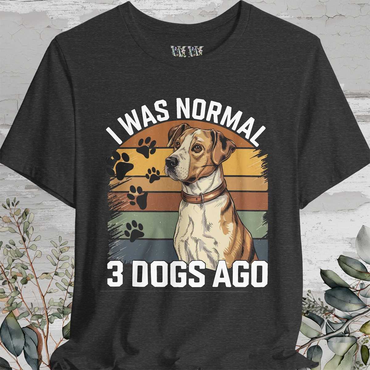 I Was Normal 3 Dogs Ago #2 - Unisex T shirt