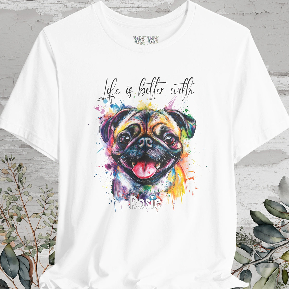 Pug 'Life is better with' Personalized T shirt