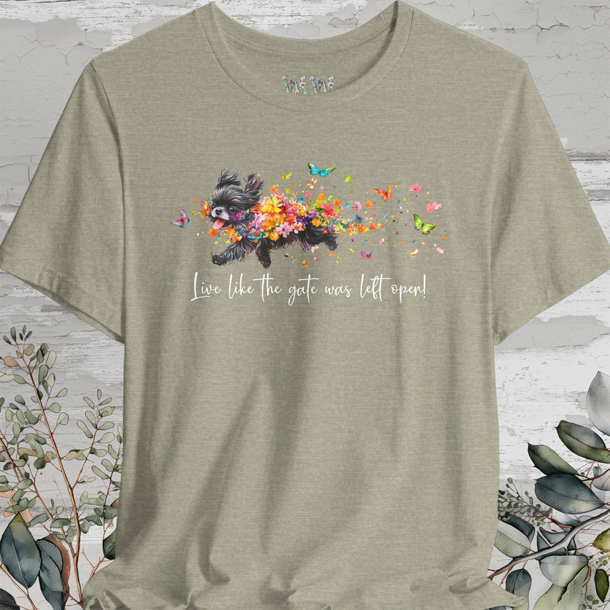 Peekingese #4 "Live like the gate was left open" Unisex T shirt