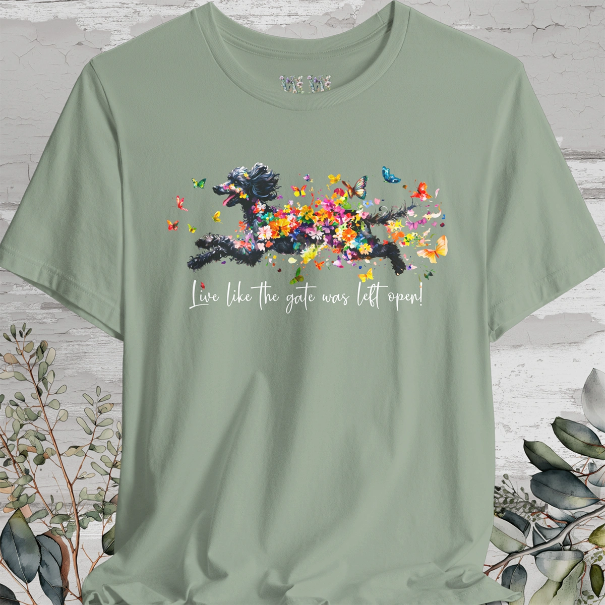 Poodle #2 "Live like the gate was left open" Unisex T shirt