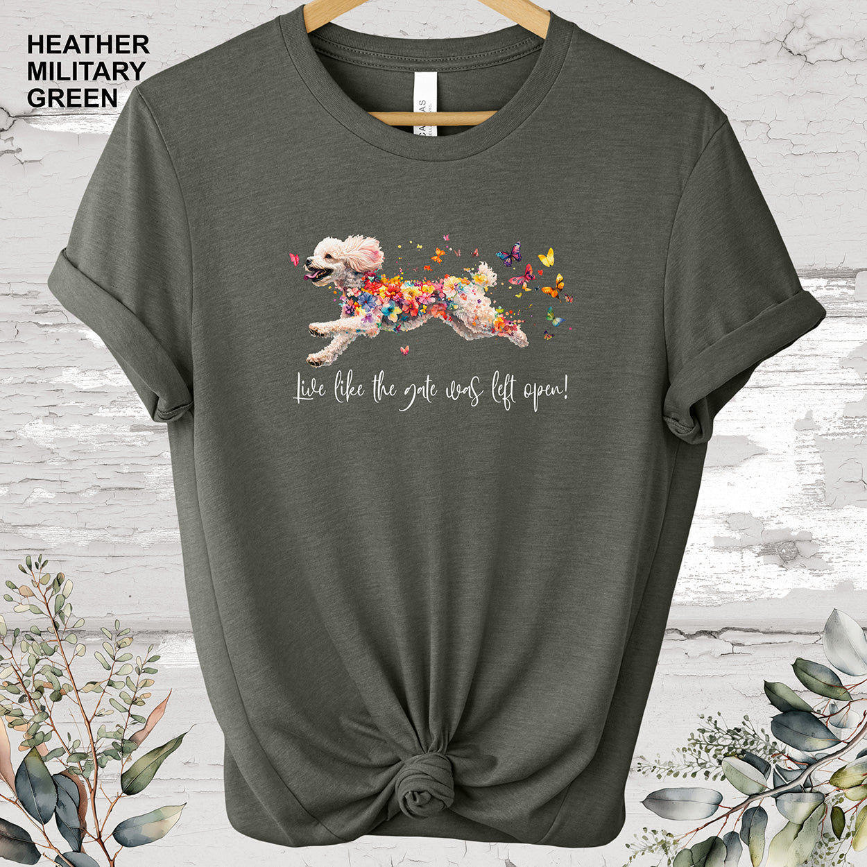 POODLE 'Live like the gate was left open' T shirt