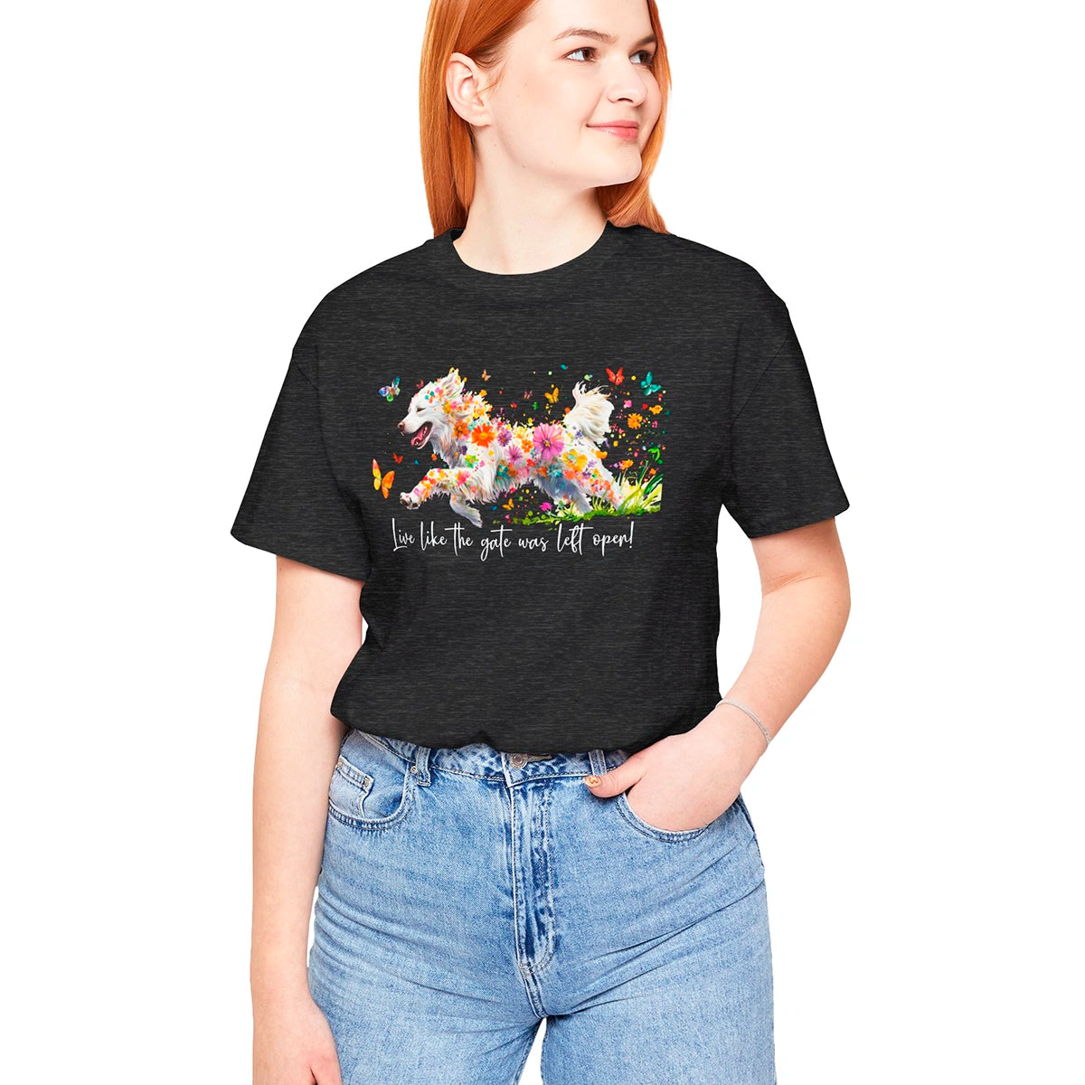 Pyrenean Mountain Dog "Live like the gate was left open" Unisex T shirt