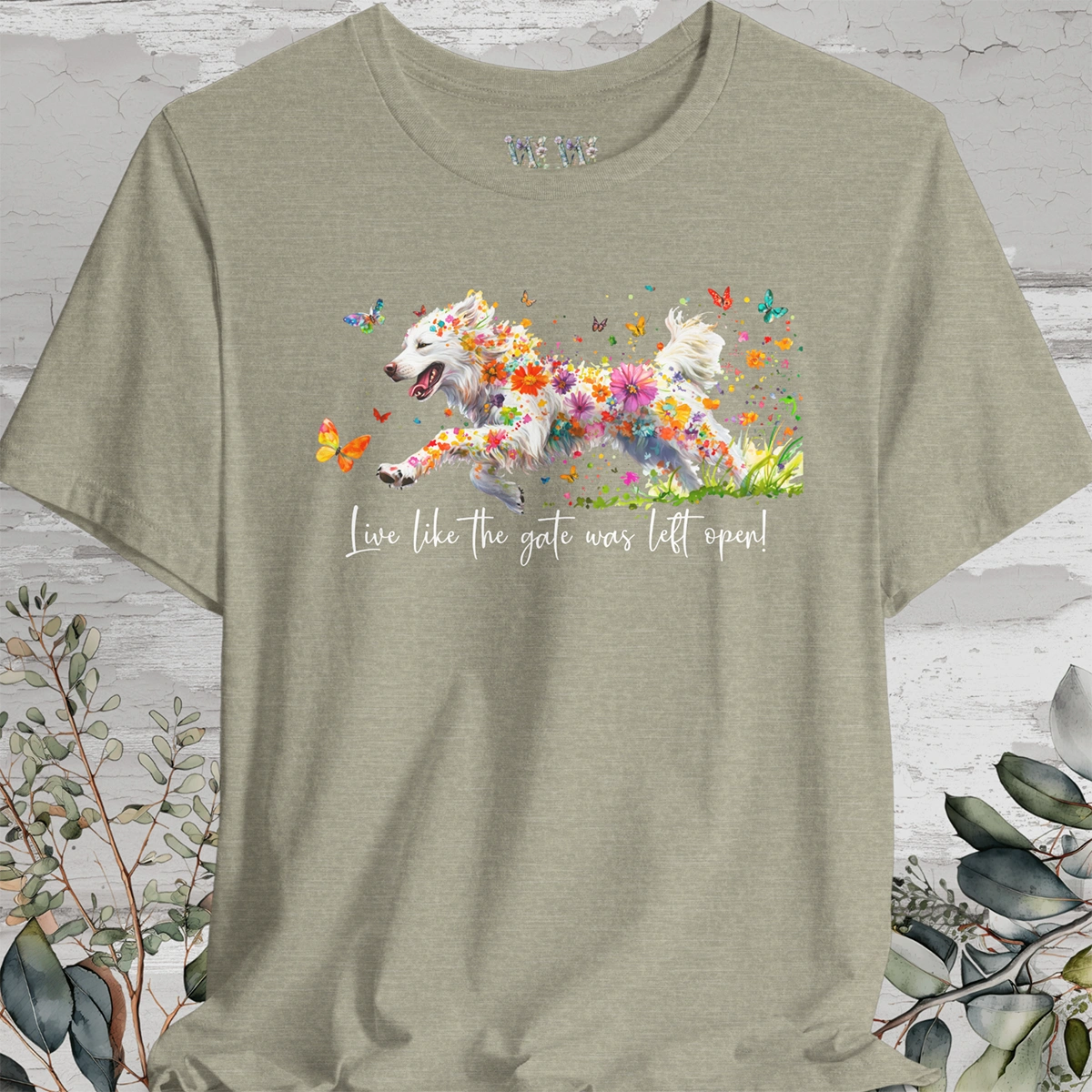 Pyrenean Mountain Dog "Live like the gate was left open" Unisex T shirt