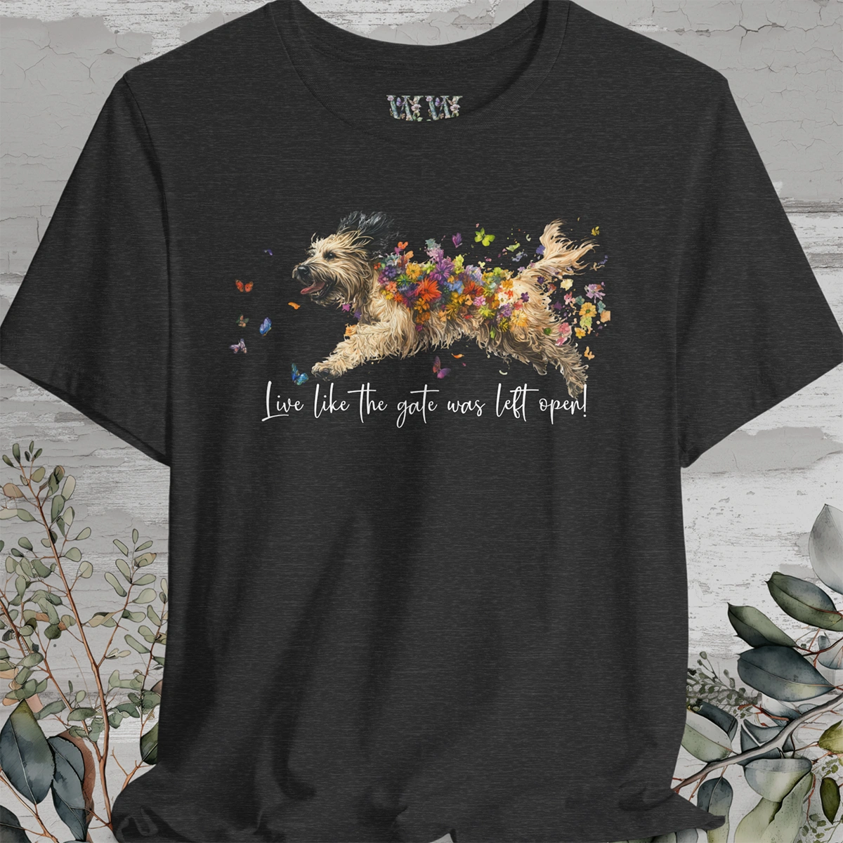 Pyrenean Sheepdog "Live like the gate was left open" Unisex T shirt