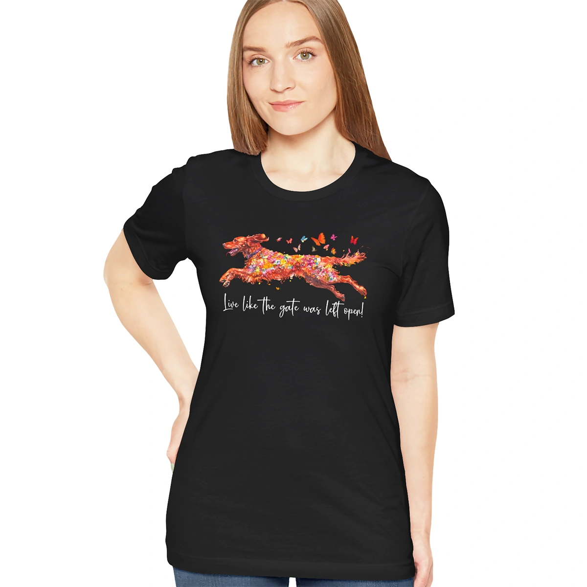 Irish Setter 'Live like the gate was left open' T shirt