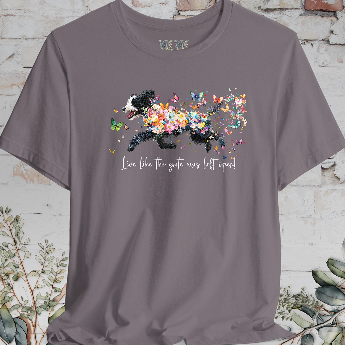 Sheepadoodle #2 "Live like the gate was left open" T shirt