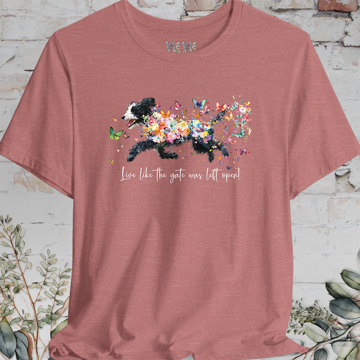 Sheepadoodle #2 "Live like the gate was left open" T shirt