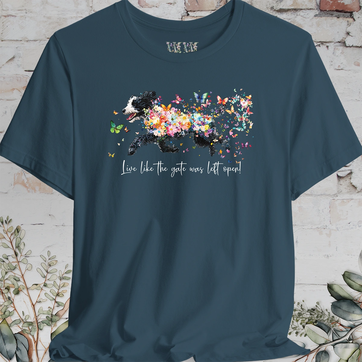 Sheepadoodle #2 "Live like the gate was left open" T shirt