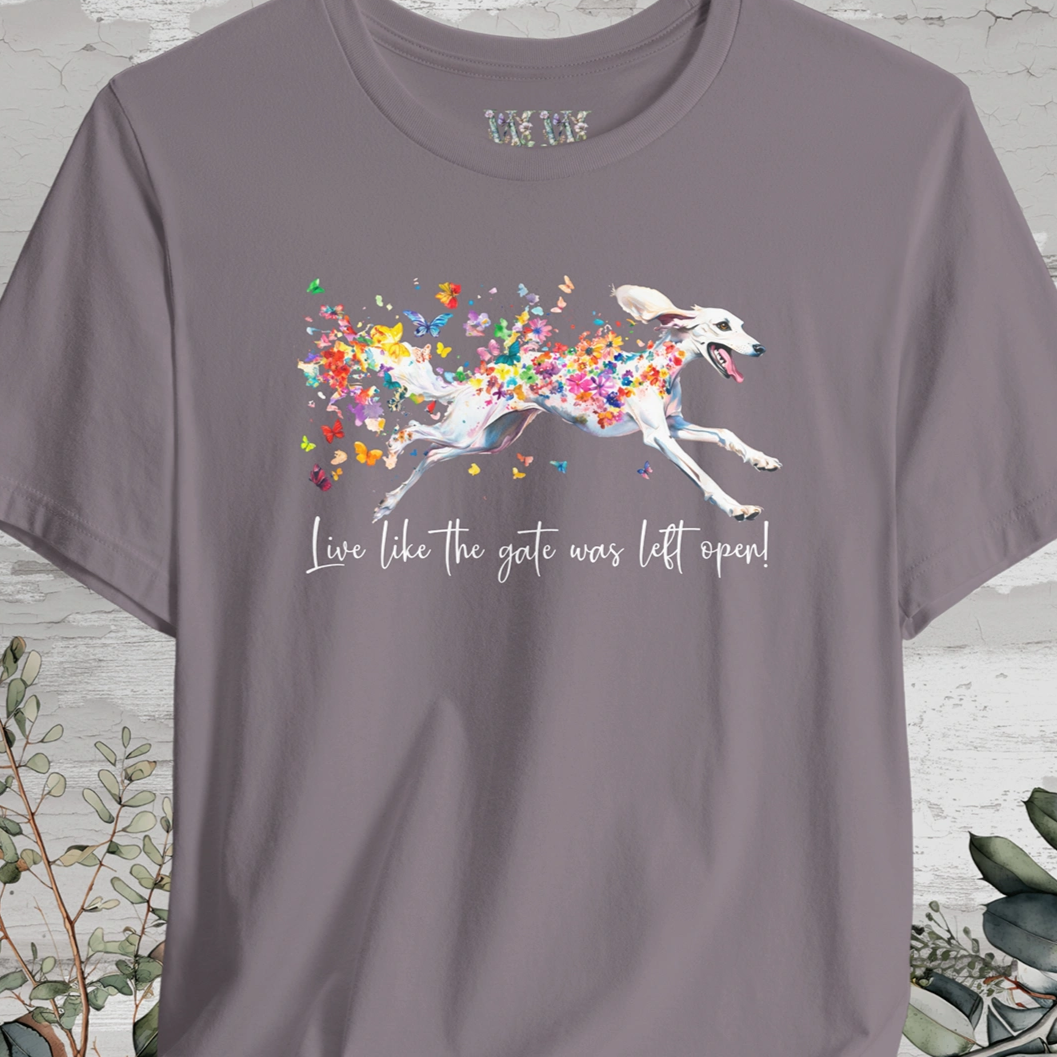 Saluki #1 "Live like the gate was left open" Unisex T shirt