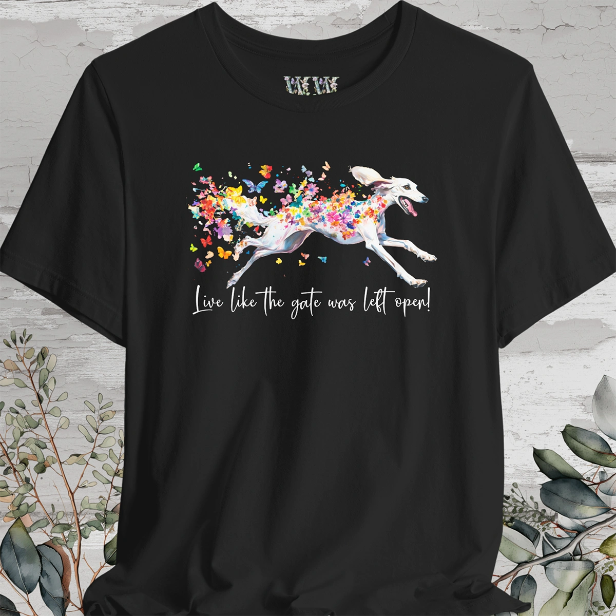 Saluki #1 "Live like the gate was left open" Unisex T shirt