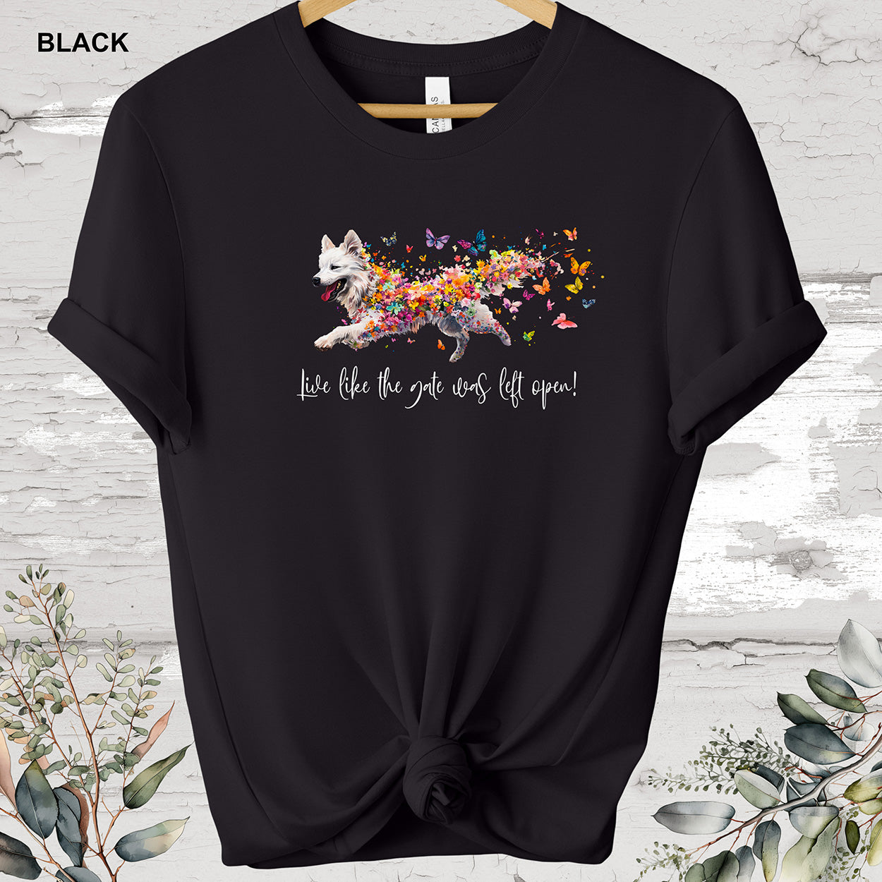 Samoyed 'Live like the gate was left open' T shirt