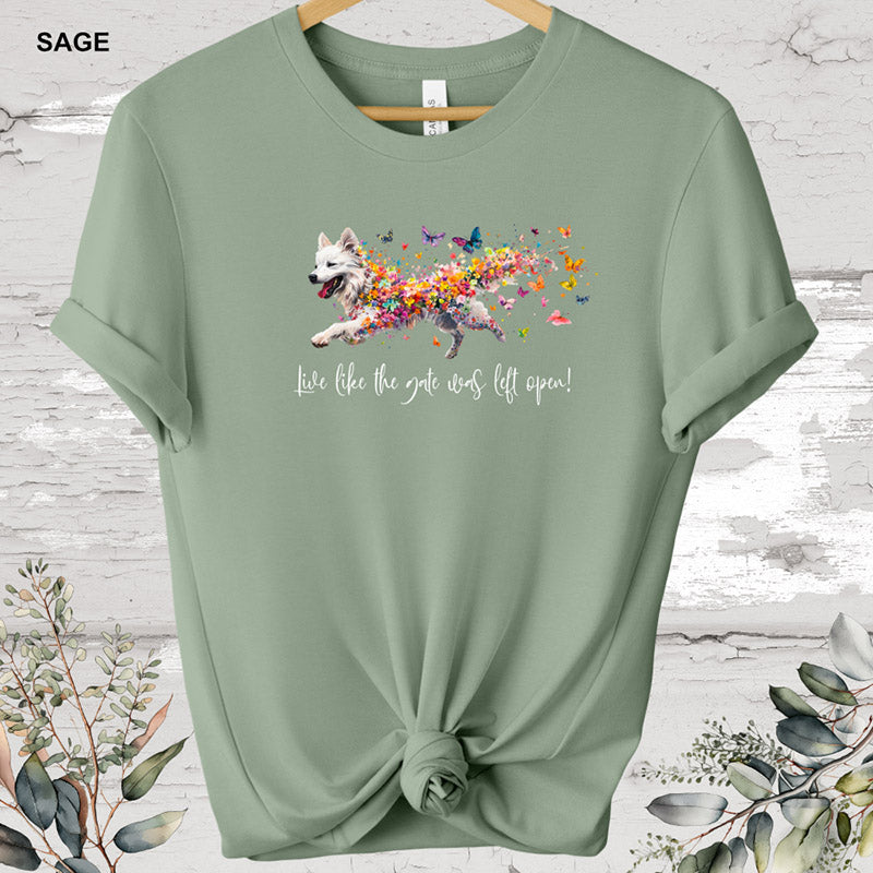 Samoyed 'Live like the gate was left open' T shirt