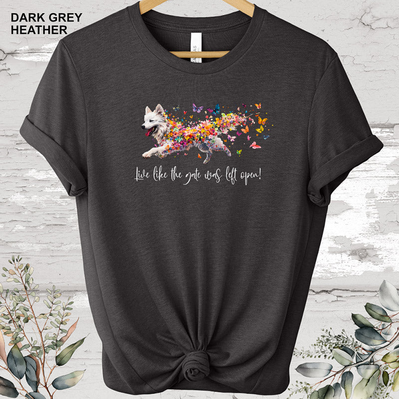 Samoyed 'Live like the gate was left open' T shirt