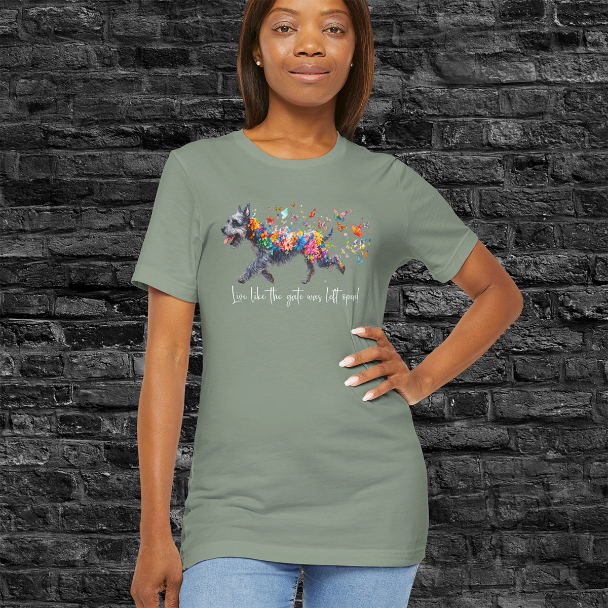 Schnauzer Live like the gate was left open T shirt