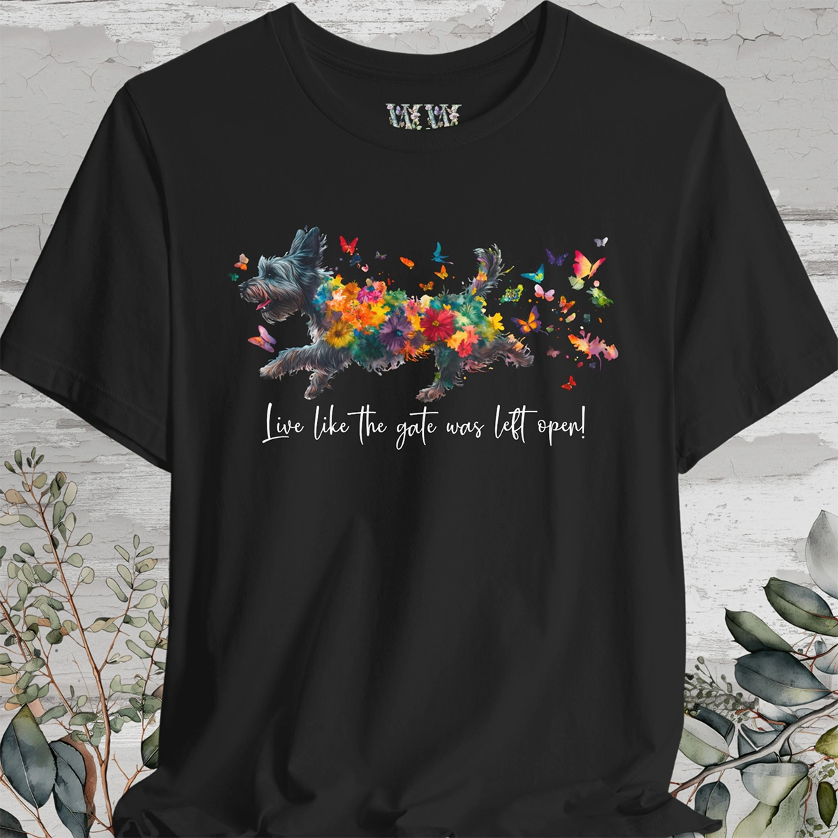 Scottish Terrier "Live like the gate was left open" Unisex T shirt