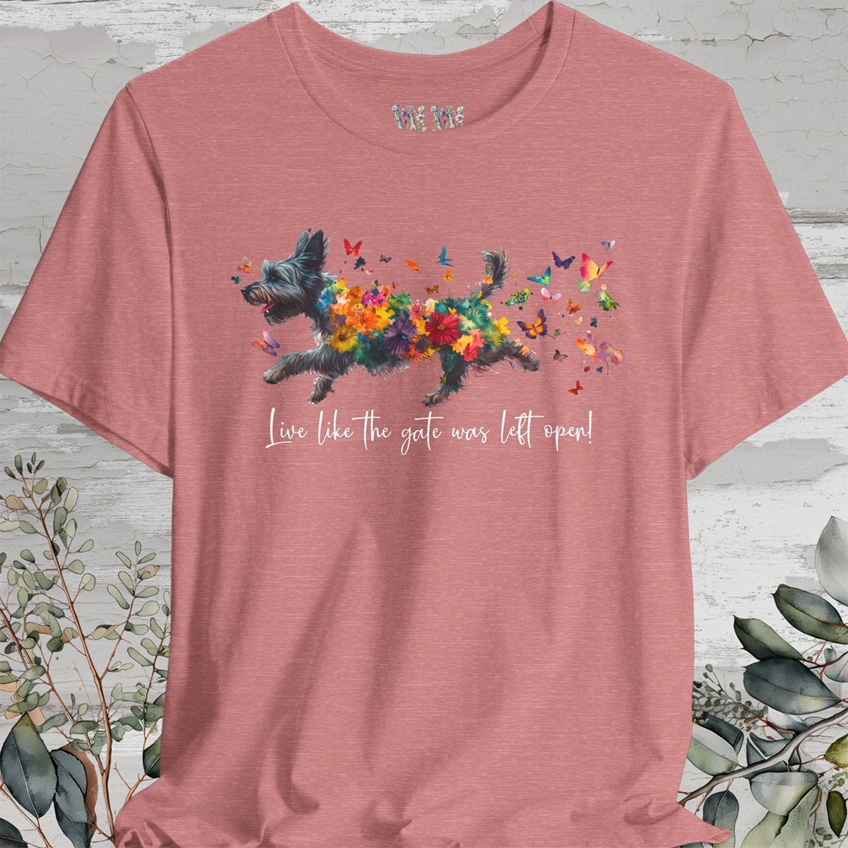 Scottish Terrier "Live like the gate was left open" Unisex T shirt