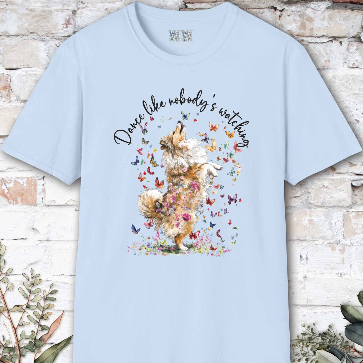 Shetland Sheepdog (Sable Sheltie) #3 "Dance like nobody's watching" unisex T shirt