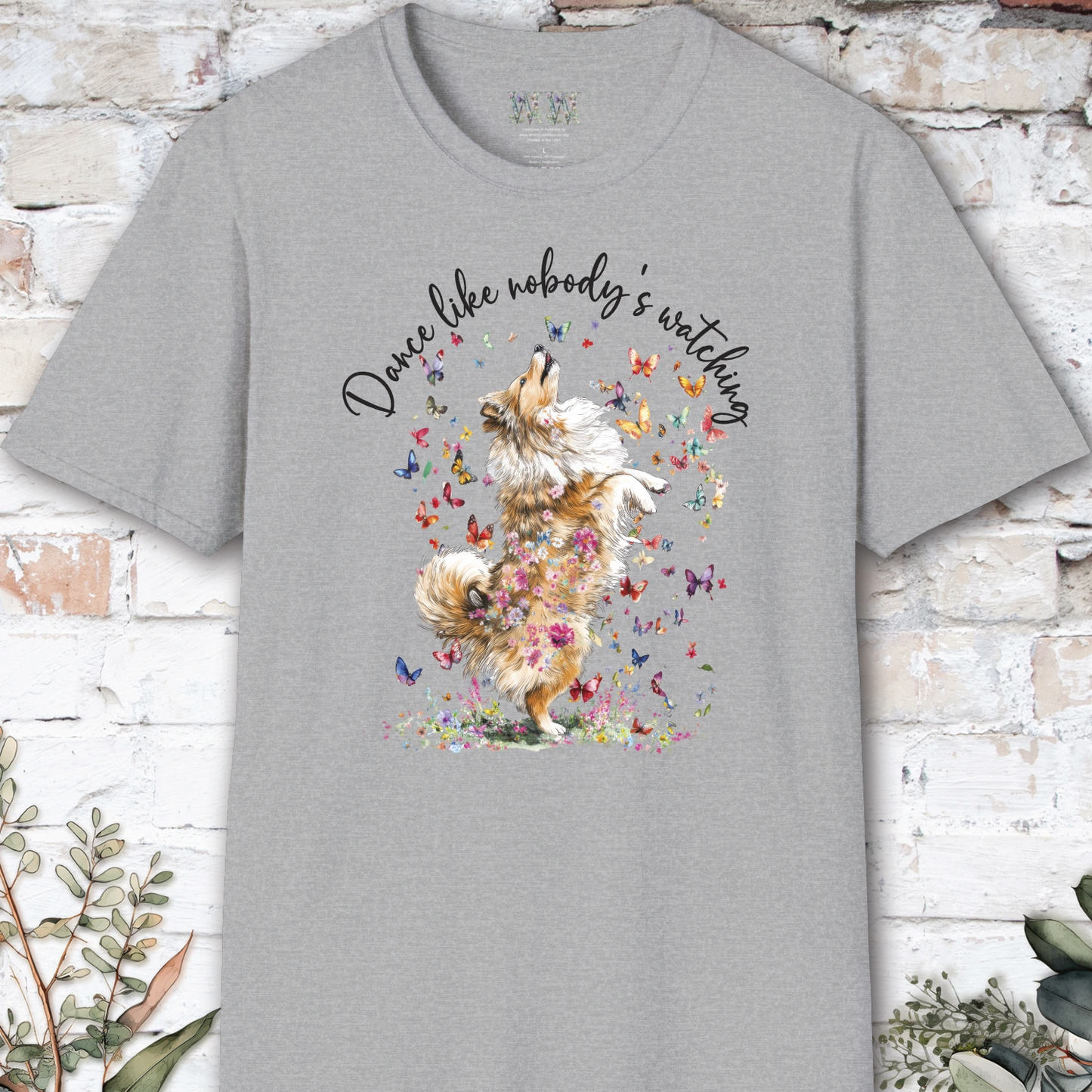 Shetland Sheepdog (Sable Sheltie) #3 "Dance like nobody's watching" unisex T shirt
