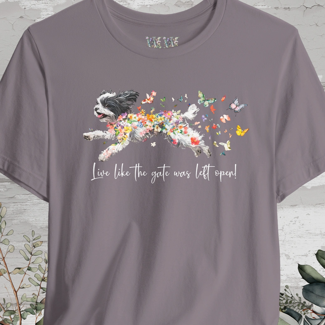 Shih Tzu #2 "Live like the gate was left open" Unisex T shirt