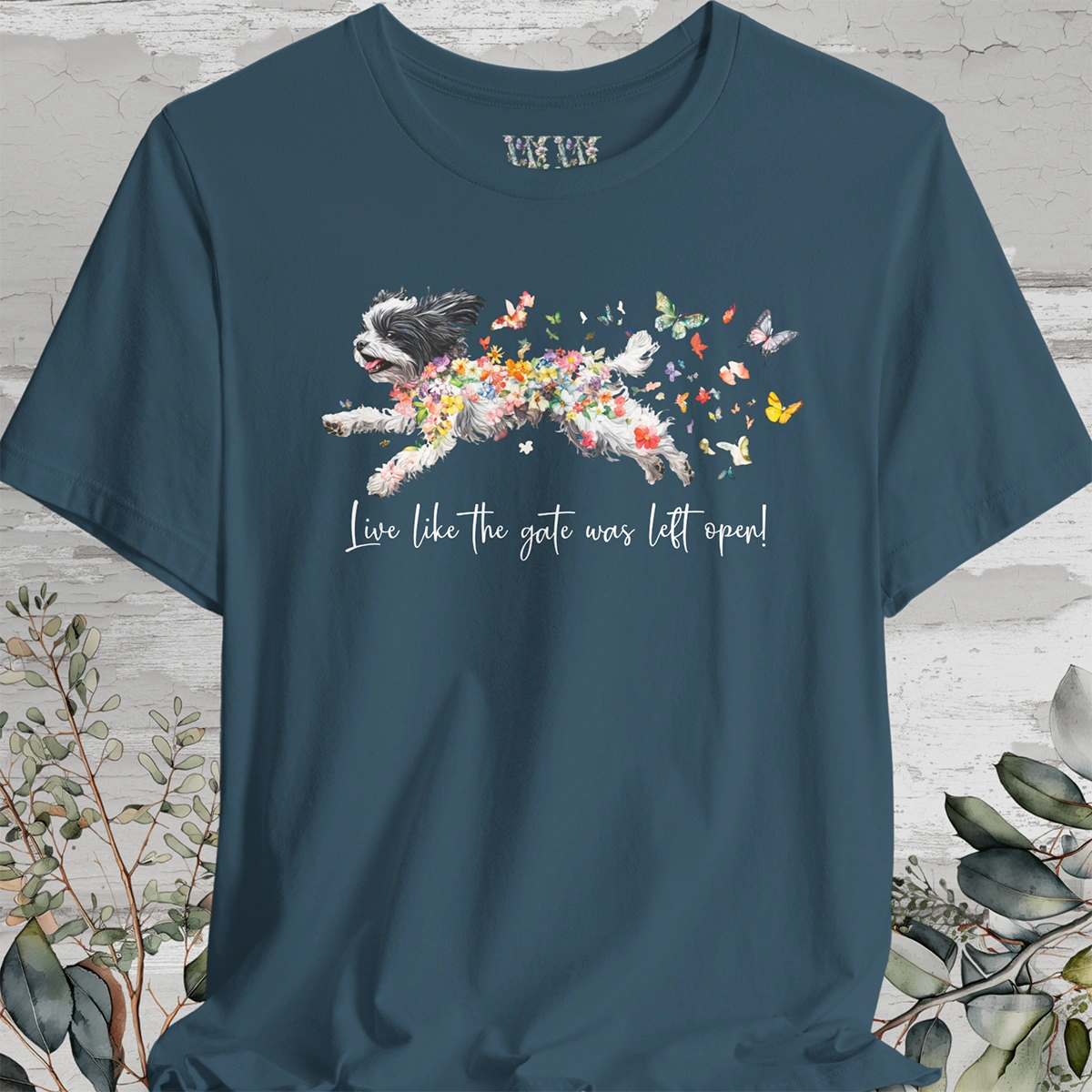 Shih Tzu #2 "Live like the gate was left open" Unisex T shirt