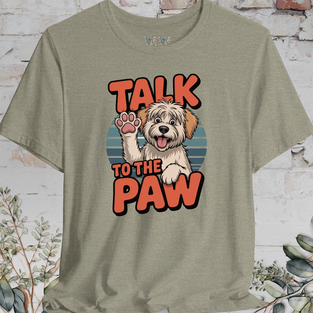 Talk to the Paw #2 Unisex T shirt