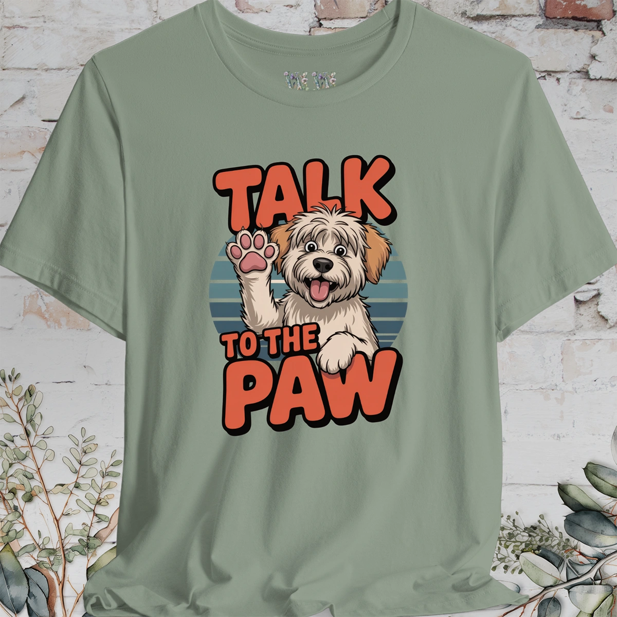 Talk to the Paw #2 Unisex T shirt