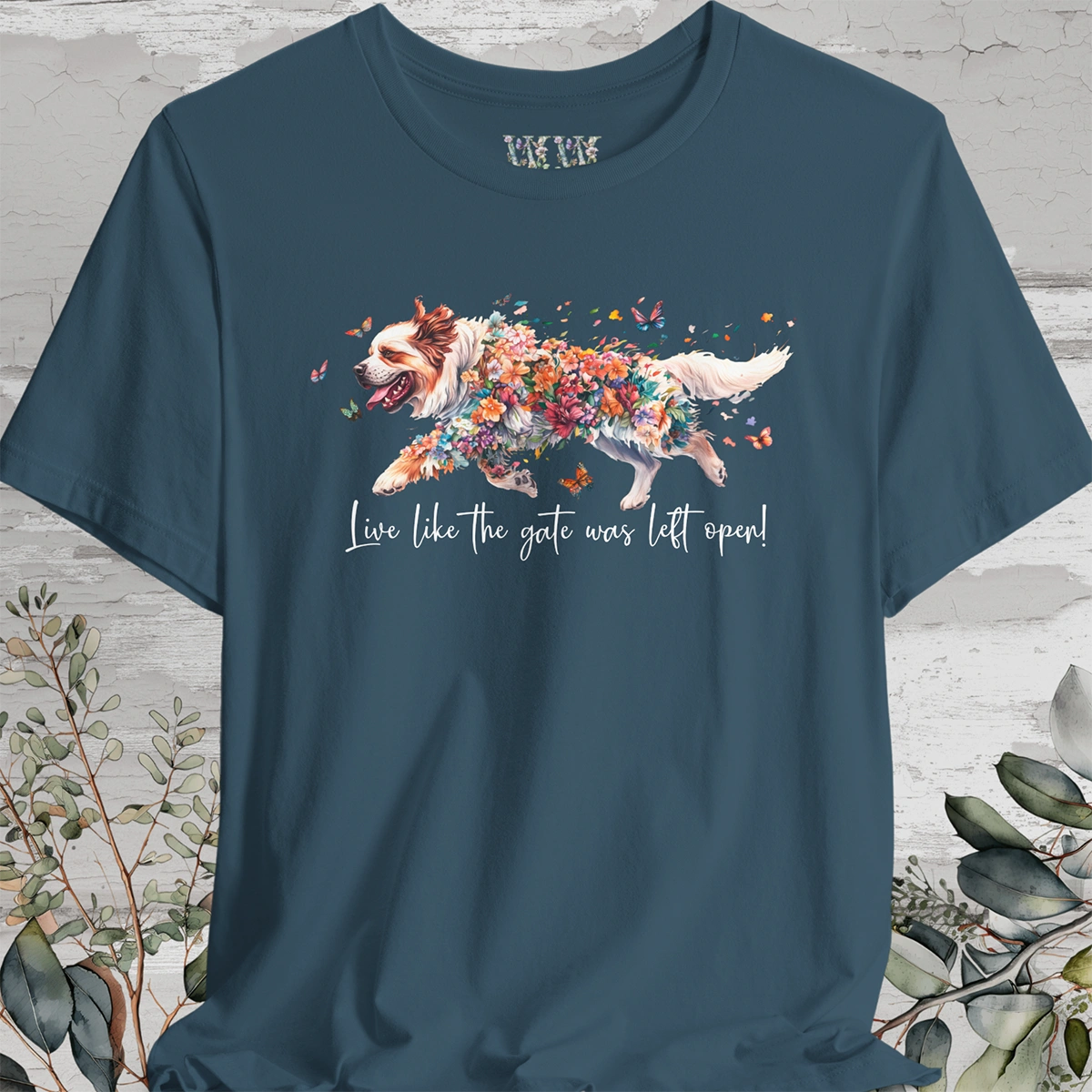Tibetan Mastiff #2 "Live like the gate was left open" Unisex T shirt