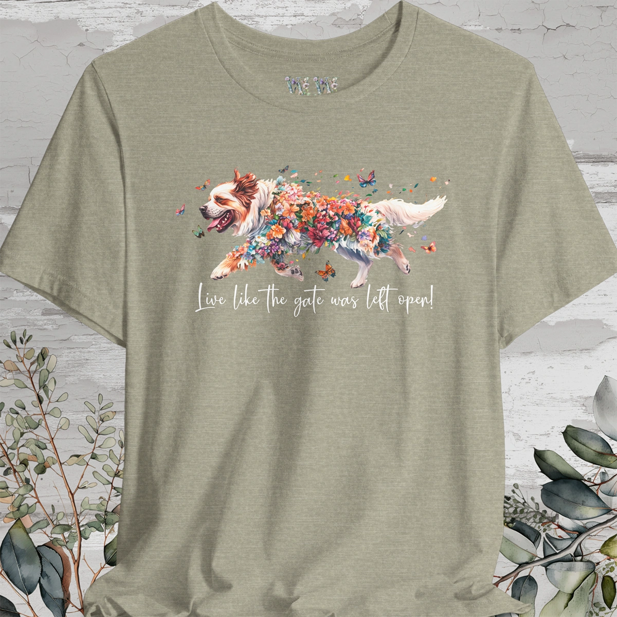 Tibetan Mastiff #2 "Live like the gate was left open" Unisex T shirt