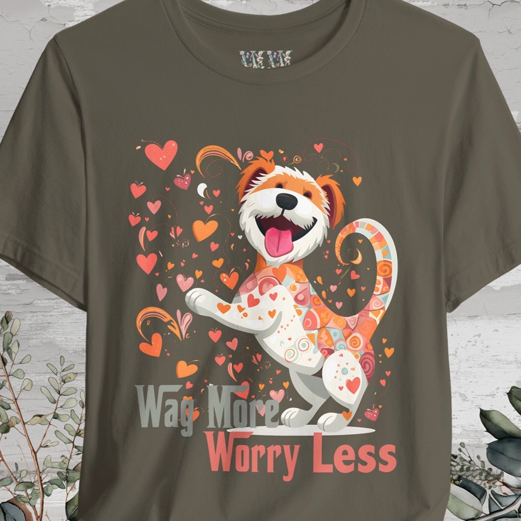Wag More, Worry Less #1 unisex T shirt