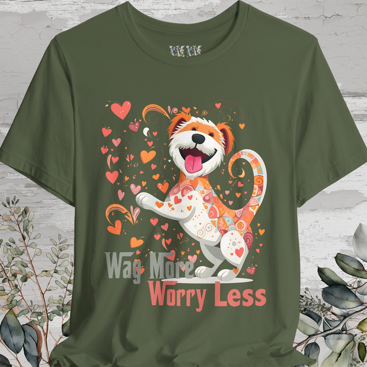 Wag More, Worry Less #1 unisex T shirt