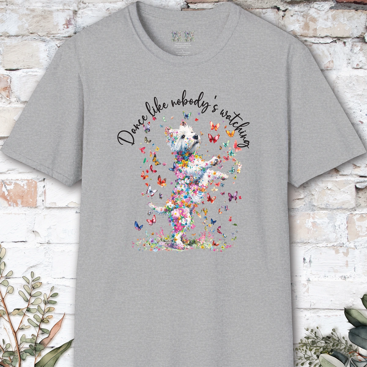 West Highland Terrier "Dance like nobody's watching" unisex T shirt